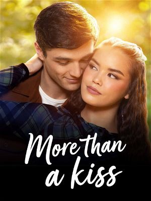 More Than a Kiss
