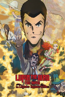 Lupin the IIIrd the Movie : La lignée immortelle